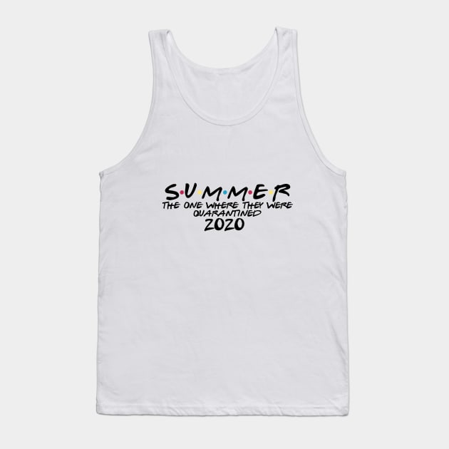 summer the one where they were quarantined 2020 Tank Top by Rpadnis